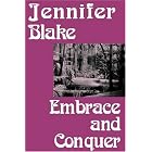 Embrace and Conquer by Jennifer Blake
