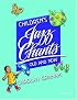 Children's Jazz Chants Old and New: Student Book (Jazz Chants)