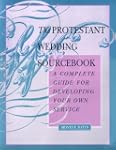 Protestant Wedding Sourcebook