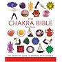 The Chakra Bible: The Definitive Guide to Working with Chakras (Godsfield Bible)