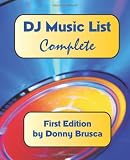 DJ Music List: Complete: First Edition