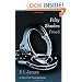 Fifty Shades Freed: Book Three of the Fifty Shades Trilogy
