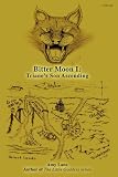 Bitter Moon I: Triane's Son Ascending