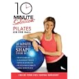 10 Minute Solution: Pilates on the Ball by 