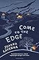 Come to the Edge