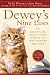 Dewey's Nine Lives: The Legacy of the Small-Town Library Cat Who Inspired Millions