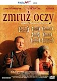 Zmruz oczy