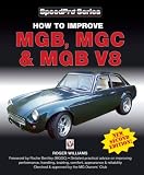 How to Improve MGB, MGC and MGB V8 (Speed Pro)