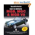 How to Improve MGB, MGC & MGB V8 (Speed Pro)