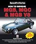 How to Improve MGB, MGC & MGB V8