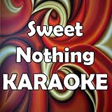 Sweet Nothing (In the Style of Calvin Harris)[Karaoke Version]