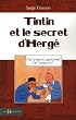 Tintin et le secret d'Herg�