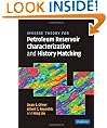 Inverse Theory for Petroleum Reservoir Characterization and History Matching