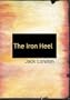 The Iron Heel (Large Print Edition)