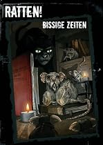 Ratten - Bissige Zeiten: Ein Abenteuerband zum Rollenspiel Ratten!