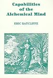 Capabilities of the alchemical mind