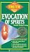 The Truth About the Evocation of Spirits