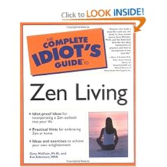 The Complete Idiot's Guide to Zen Living