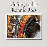 Unforgettable Ronnie Ross
