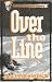 Over the Line: A Stevie Houston Mystery