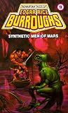 Synthetic Men of Mars (Martian Tales of Edgar Rice Burroughs, No 9)