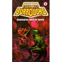 Synthetic Men of Mars (Martian Tales of Edgar Rice Burroughs, No 9)