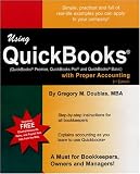 Using QuickBooks with Proper Accounting, 3rd Edition