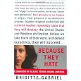 Because They Hate: A Survivor of Islamic Terror Warns America