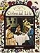 Colonial Life (Historic Communities)
