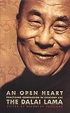 An open heart : practising compassion in everyday life