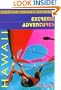 Extreme Adventures Hawaii (Serial) (Extreme Adventure Guides)