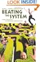 Beating the System: Using Creativity to Outsmart Bureaucracies
