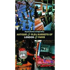 Antique and Flea Markets of London and Paris (Includes indexes)