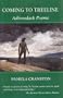 Coming to Treeline: Adirondack Poems