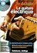 Je debute la guitare electrique + 1 CD Je debute la guitare electrique + 1 CD