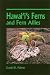 Book Hawaii's Ferns and Fern Allies