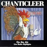 On the Air Live Radio Highlights - Chanticleer