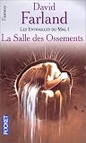 Les Entrailles du mal, tome 1 : La salle des ossements