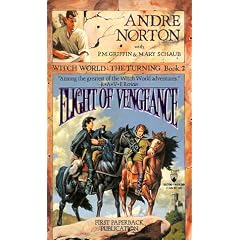 Flight of Vengeance (Witch World: The Turning, Bk. 2)