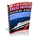 How To Have An Unforgettable Cruise Vacation