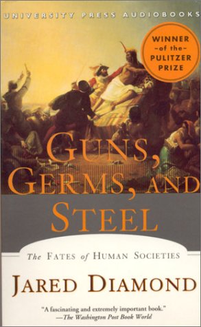 Guns,Germs, and Steel