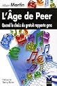 L'âge de Peer : Quand le choix du gratuit rapporte gros