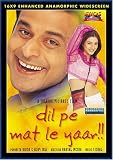 Dil Pe Mat Le Yaar Dil Pe Mat Le Yaar