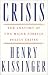 Crisis: The Anatomy of Two Major Foreign Policy Crises