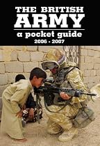 The British Army 2006-2007: A Pocket Guide