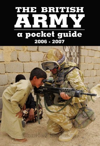 The British Army 2006-2007: A Pocket Guide