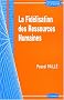 La fid�lisation des Ressources Humaines