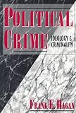 Political Crime: Ideology and Criminology