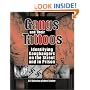 Gangs and Their Tattoos: Identifying Gangbangers on the Street and in Prison