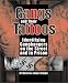 Gangs And Their Tattoos: Identifying Gangbangers On The Street And In Prison
